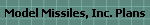 Model Missiles, Inc. Plans